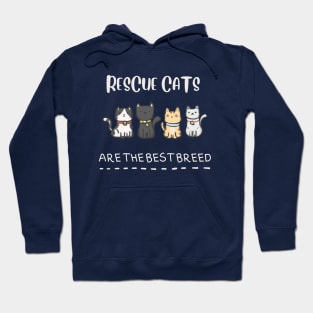 Rescue cats are the best breed. Hoodie